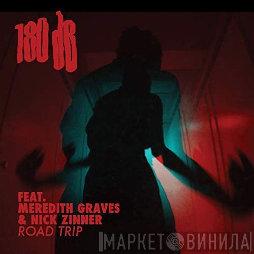 Nick Zinner, Meredith Graves, 180dB - Road Trip