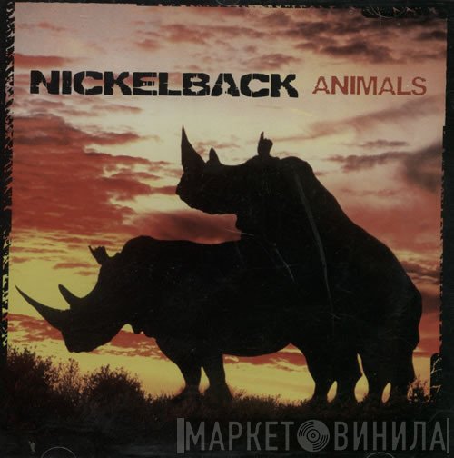 Nickelback  - Animals