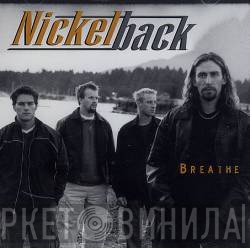 Nickelback  - Breathe