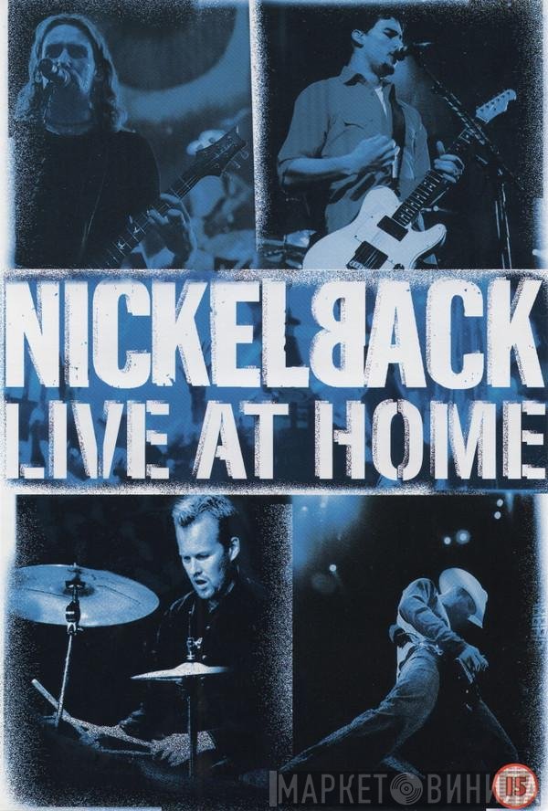 Nickelback  - Live At Home
