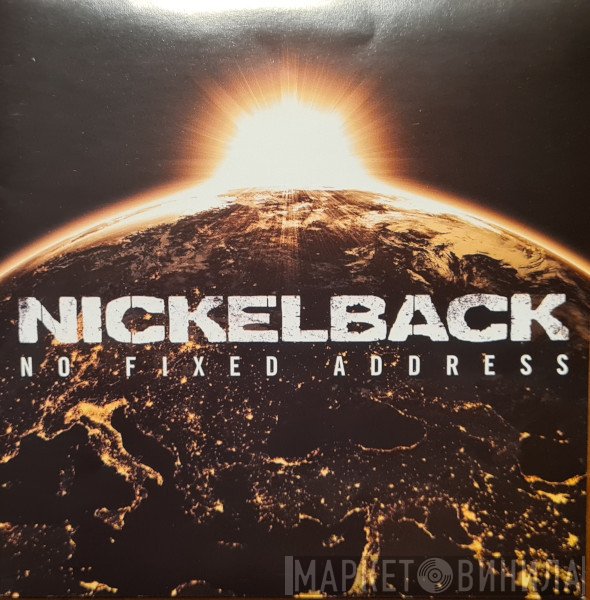 Nickelback  - No Fixed Address