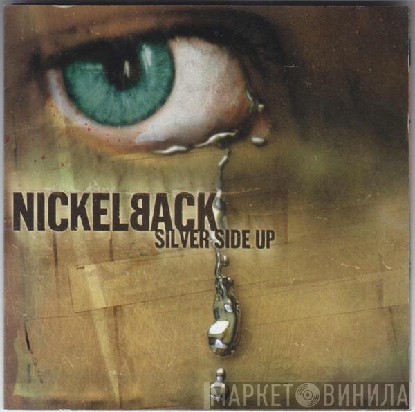 Nickelback  - Silver Side Up