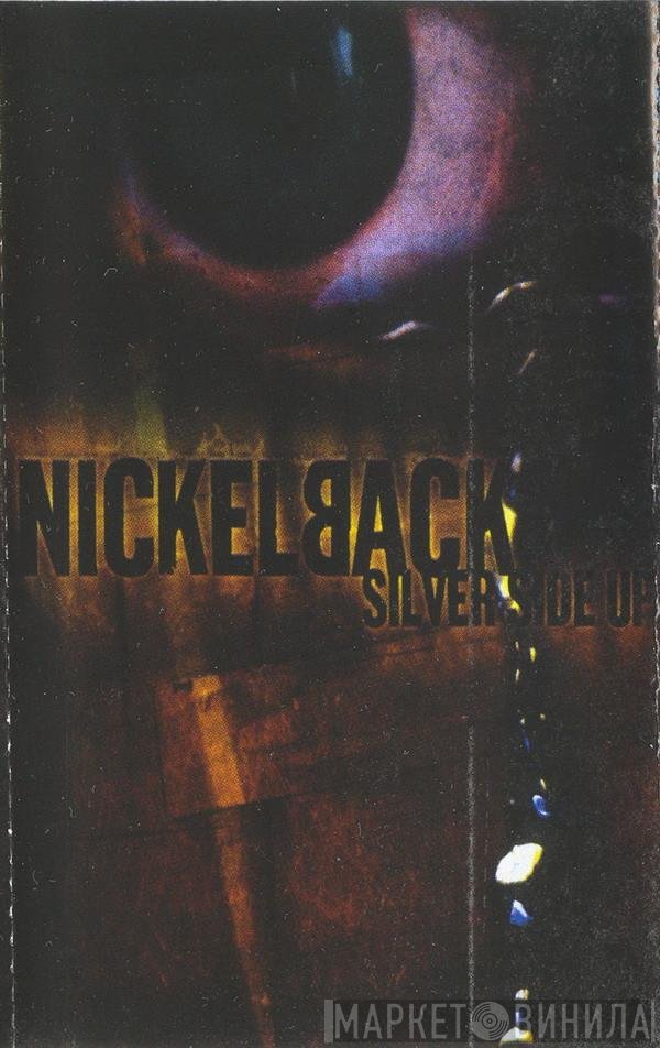 Nickelback  - Silver Side Up