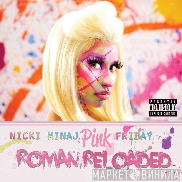 Nicki Minaj  - Pink Friday ... Roman Reloaded