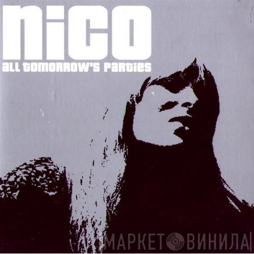 Nico   - All Tomorrow's Parties