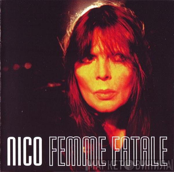 Nico   - Femme Fatale