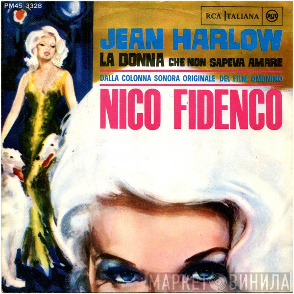 Nico Fidenco - Jean Harlow, La Donna Che Non Sapeva Amare