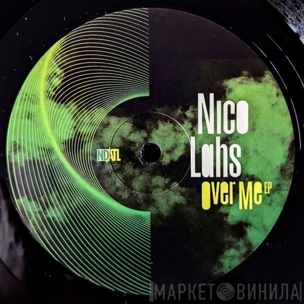 Nico Lahs - Over Me EP