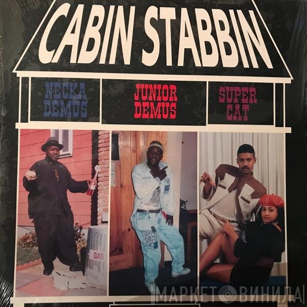 Nicodemus, Junior Demus, Super Cat   - Cabin Stabbin