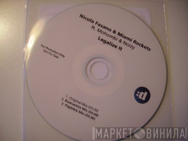 Nicola Fasano & Miami Rockets Ft. Mohombi & Noizy  - Legalize It