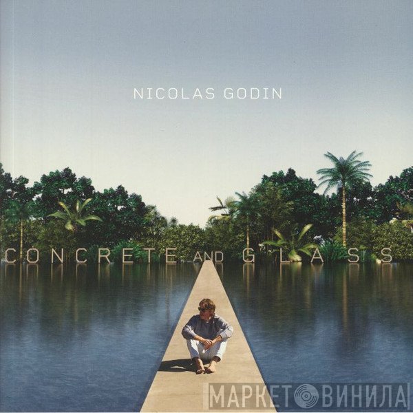 Nicolas Godin - Concrete And Glass