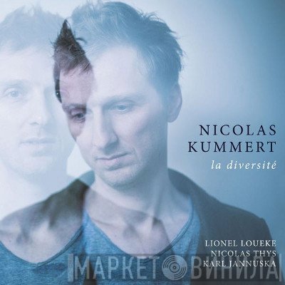 Nicolas Kummert - La Diversité