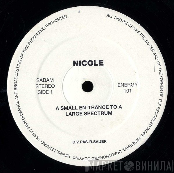 Nicole - A Small En-Trance To A Large Spectrum