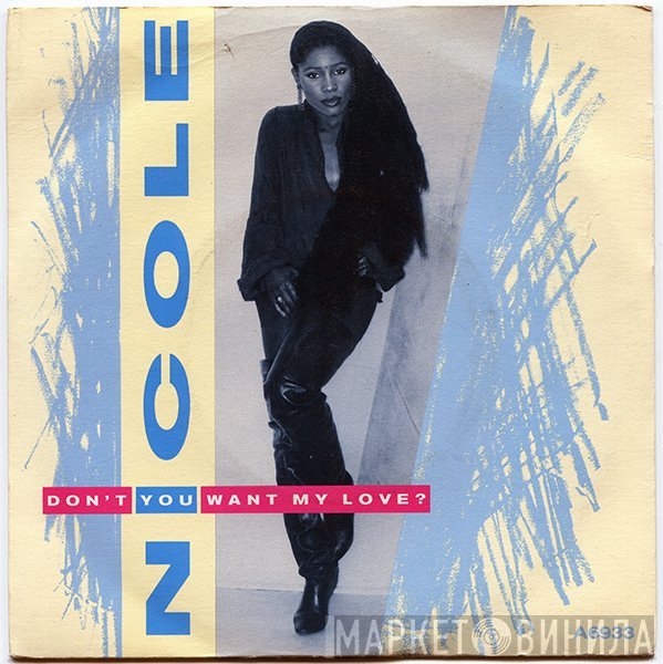 Nicole J McCloud - Don't You Want My Love?