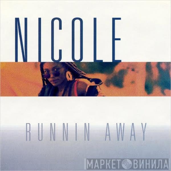 Nicole J McCloud  - Runnin Away
