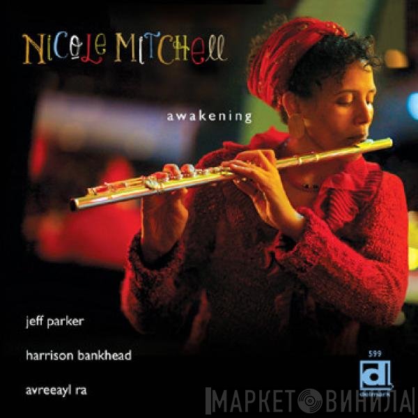 Nicole Mitchell  - Awakening