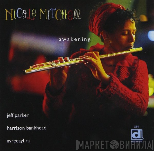 Nicole Mitchell  - Awakening