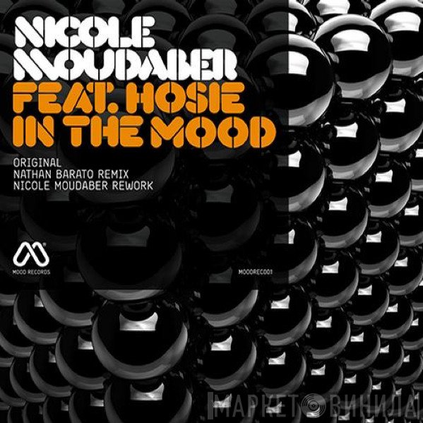 Nicole Moudaber Feat. Hosie  - In The Mood