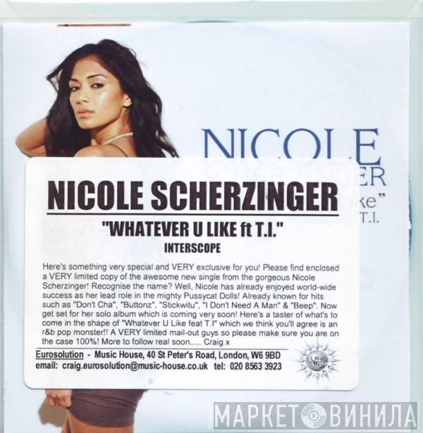 Nicole Scherzinger featuring T.I.  - Whatever U Like