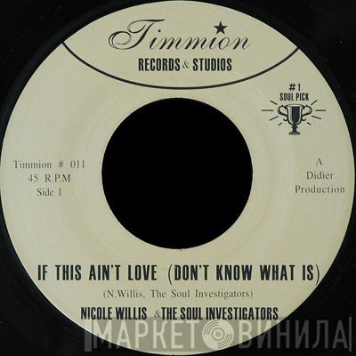 Nicole Willis, The Soul Investigators - If This Ain't Love (Don't Know What Is)