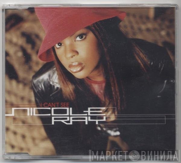 Nicole Wray - I Can't See