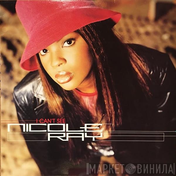 Nicole Wray - I Can't See
