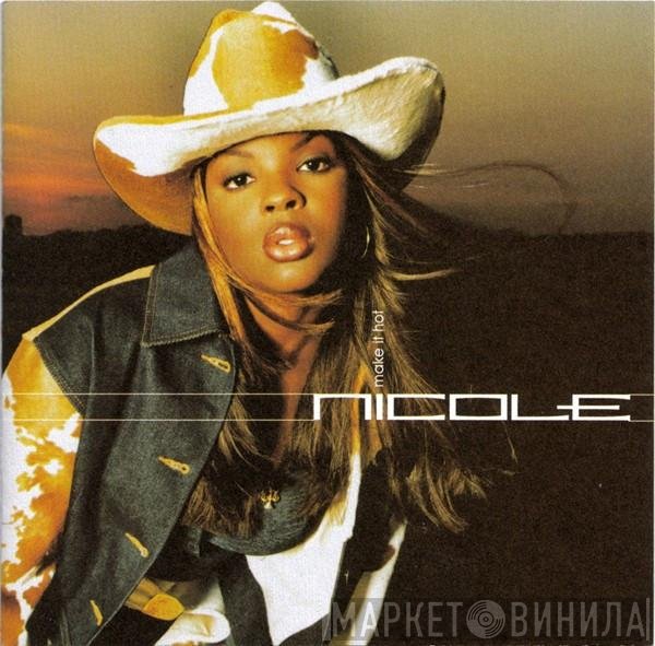 Nicole Wray  - Make It Hot