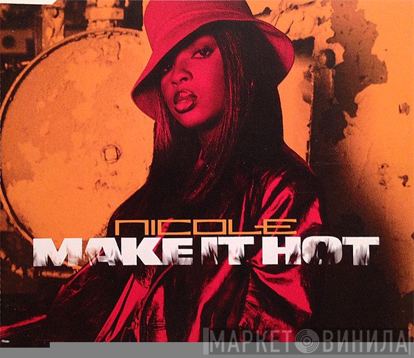 Nicole Wray, Missy Elliott, Mocha - Make It Hot