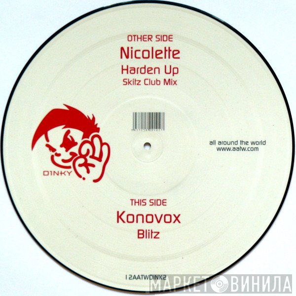 Nicolette , Konovox - Harden Up / Blitz