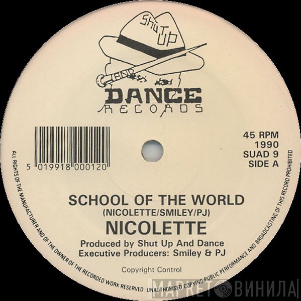 Nicolette  - School Of The World / Single Minded People