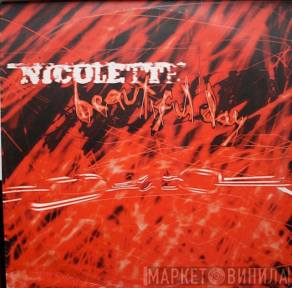 Nicolette  - Beautiful Day