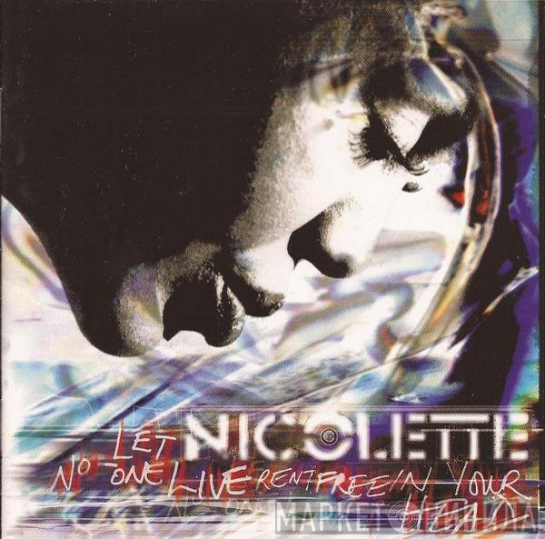 Nicolette - Let No-One Live Rent Free In Your Head