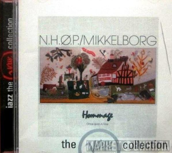 Niels-Henning Ørsted Pedersen, Palle Mikkelborg - Hommage / Once Upon A Time