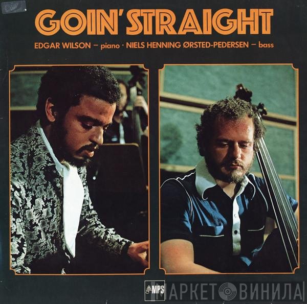 Niels-Henning Ørsted Pedersen, Edgar Wilson - Goin' Straight