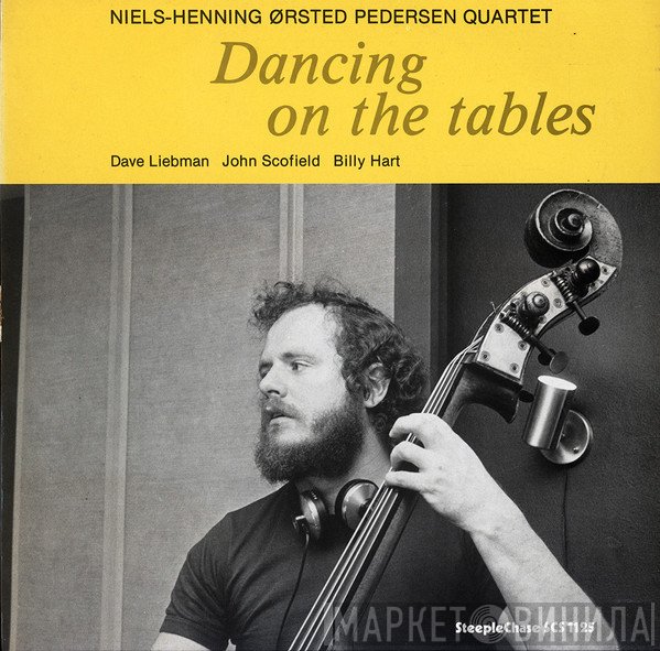Niels-Henning Ørsted Pedersen Quartet - Dancing On The Tables