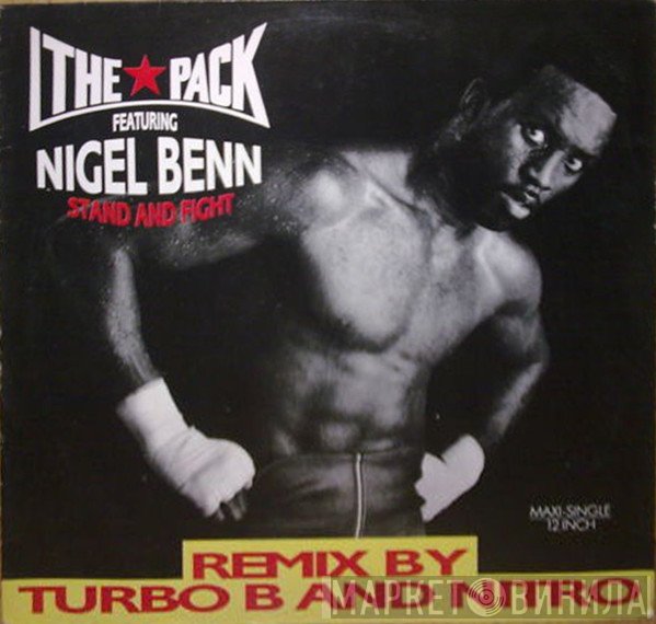 Nigel Benn, The Pack - Stand & Fight