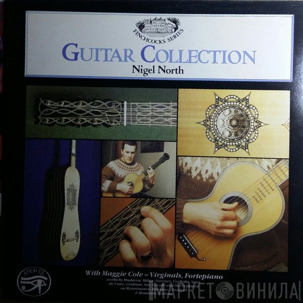 Nigel North, Maggie Cole - Guitar Collection - Renaissance, Baroque, Classical & Romantic Guitars