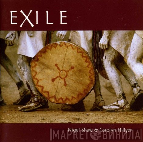 Nigel Shaw, Carolyn Hillyer - Exile