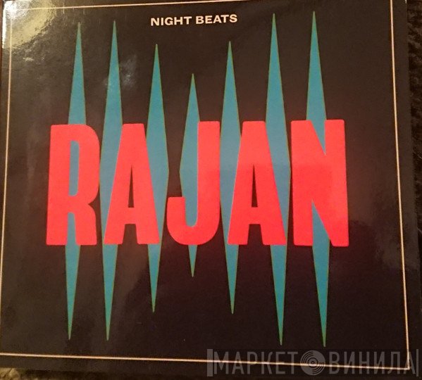 Night Beats  - Rajan