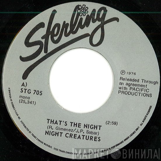 Night Creatures - That's The Night / One Of Those Songs