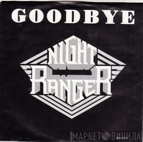Night Ranger  - Goodbye / Seven Wishes