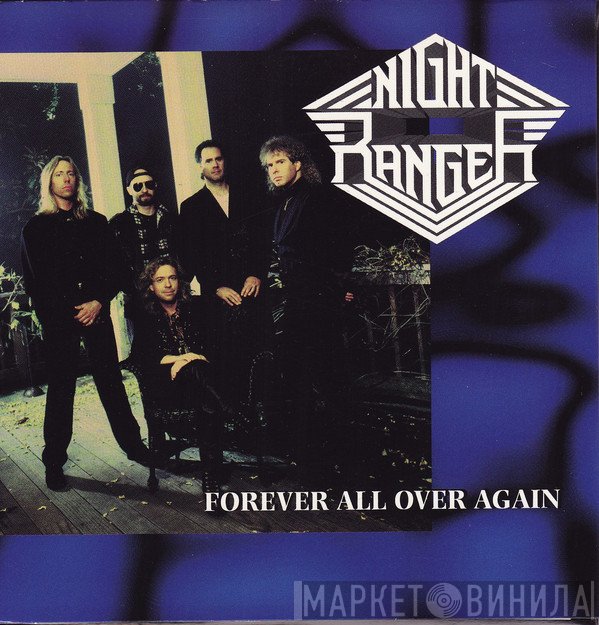 Night Ranger  - Forever All Over Again