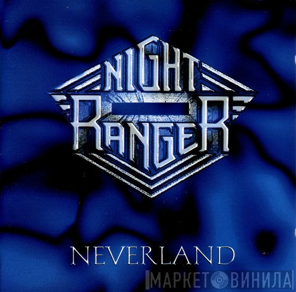Night Ranger  - Neverland