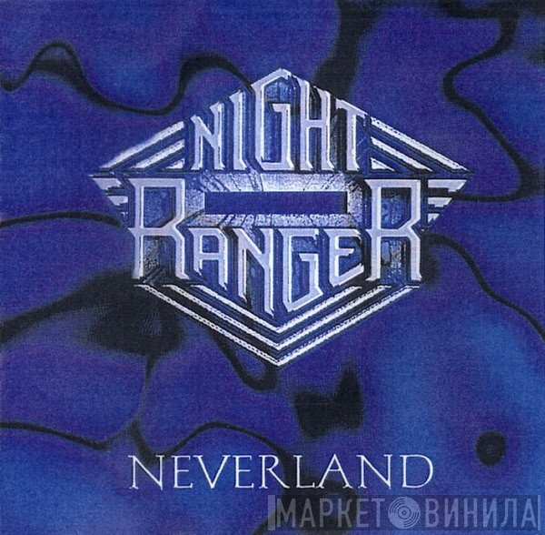 Night Ranger  - Neverland