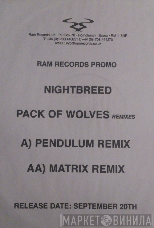 Nightbreed  - Pack Of Wolves (Pendulum & Matrix Remixes)