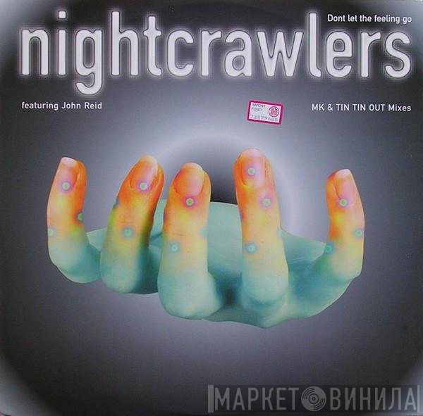 Nightcrawlers, John Reid - Don't Let The Feeling Go (MK &amp; Tin Tin Out Mixes)