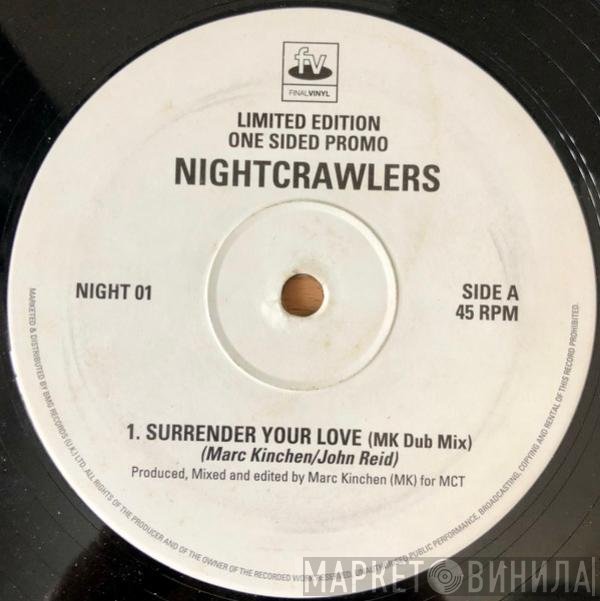 Nightcrawlers - Surrender Your Love