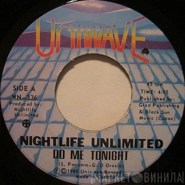 Nightlife Unlimited - Do Me Tonight