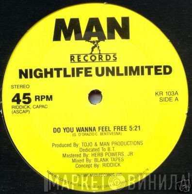 Nightlife Unlimited - Do You Wanna Feel Free