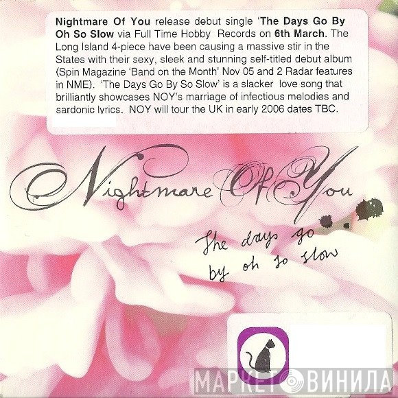 Nightmare Of You - The Days Go By Oh So Slow